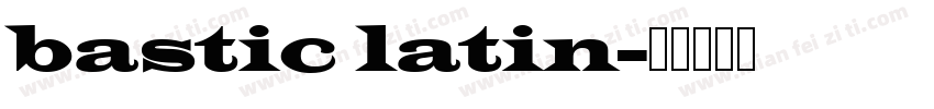 bastic latin字体转换